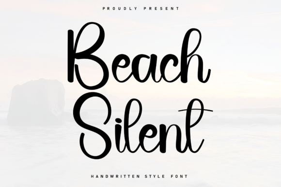 Beach Silent: A Handwritten Font That Feels Like a Warm Hug