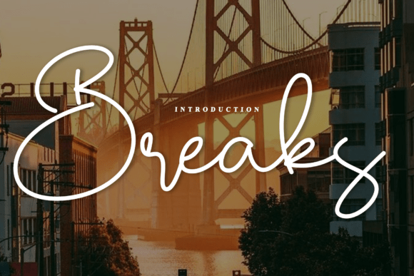 Breaks: The Handwritten Font for Authentic Design