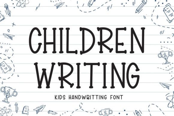 Children Writing: A Handmade Font for Modern Projects