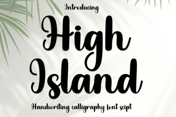 High Island: A Warm, Hand-Drawn Typeface for Creative Projects