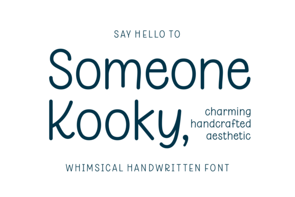 Someone Kooky: The Lighthearted Typeface for Unconventional Brands