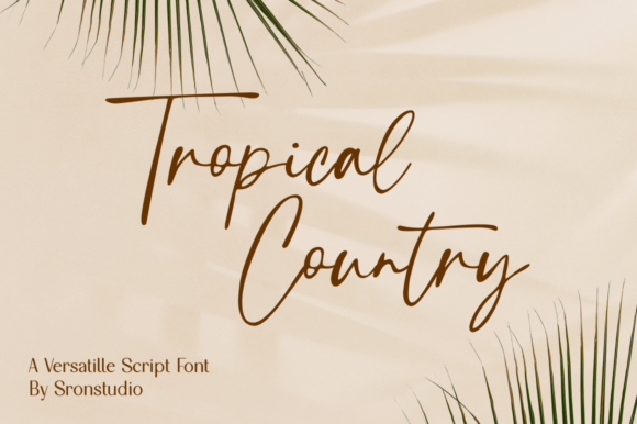 Tropical Country: The Handwritten Font for Modern Luxury