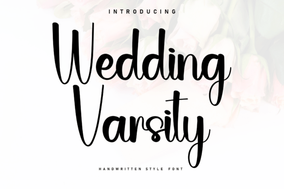 Wedding Varsity: A Sweet, Handwritten Font for Cozy Designs